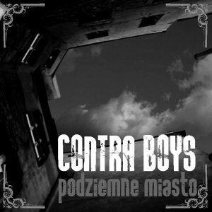 Contra Boys-Podziemne Miasto"cd"